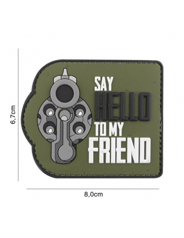 PATCH_SAY_HALLO_TO_MY_FRIEND_OLIVE_3D_PVC.png